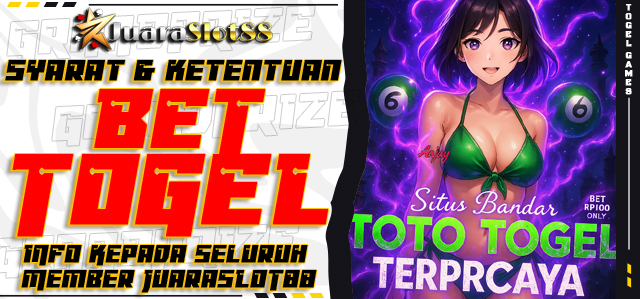 SYARAT & KETENTUAN BET TOGEL TOTO TERPERCAYA