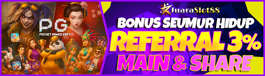 BONUS SPECIAL REFERRAL 3% SEUMUR HIDUP