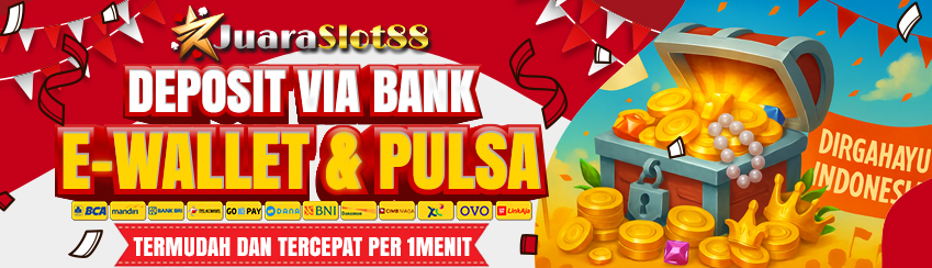DEPOSIT VIA BANK, E-WALLET & PULSA TERMUDAH DAN TERCEPAT PER 1MENIT