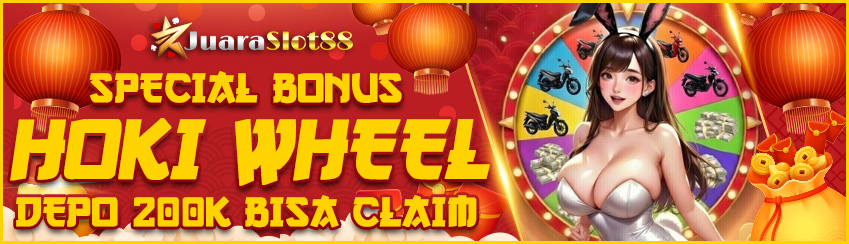 BONUS DEPOSIT 200K BISA CLAIM SPESIAL FREE WHEEL