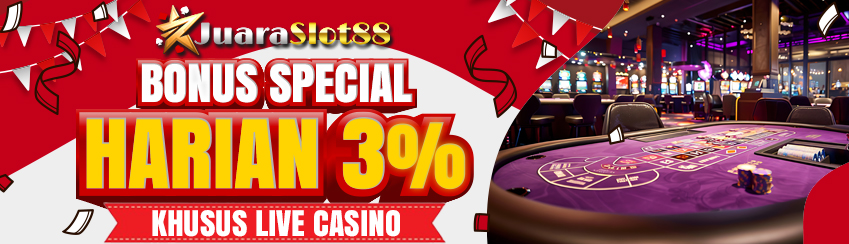 SPECIAL HARIAN LIVE CASINO 3%