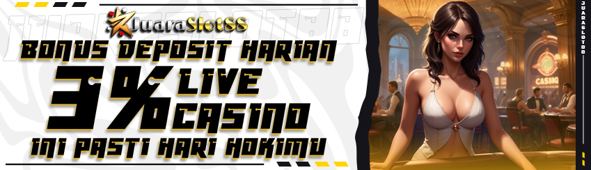 SPECIAL HARIAN LIVE CASINO 3%