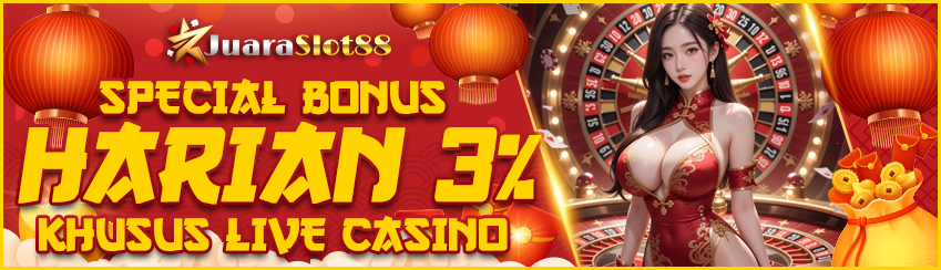 SPECIAL HARIAN LIVE CASINO 3%