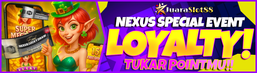 SPECIAL EVENT NEXUS LOYALTY 