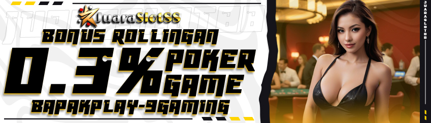 BONUS KOMISI ROLLINGAN KHUSUS POKER 0.3%